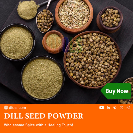 100% organic and pure dill Seed powder, Whole Seeds, Light & Fresh Taste, Versatile Seasoning - DFOLS
