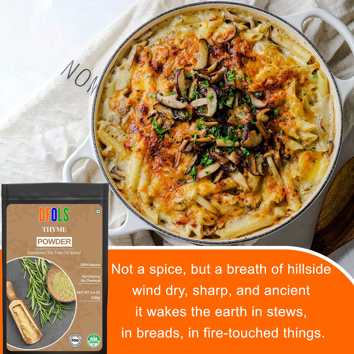 Thyme Powder - A robust, piney flavor with hints of camphor and bitterness. Used in many slow cooked dishes. - DFOLS